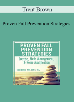 Trent Brown - Proven Fall Prevention Strategies: Exercise