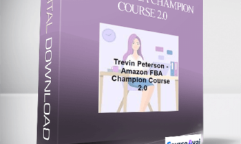 Trevin Peterson - Amazon FBA Champion Course 2.0