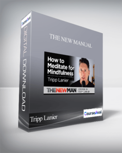 Tripp Lanier - THE NEW MANual