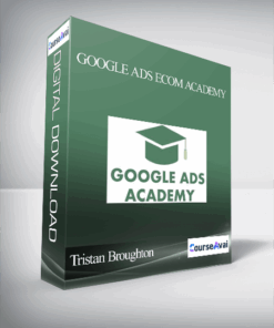 Tristan Broughton – Google Ads eCom Academy