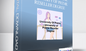 University Of Preme - University of Preme Reseller Degree