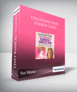 Unlocking Your Energy Codes With Sue Morter