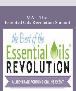V.A. - The Essential Oils Revolution Summit