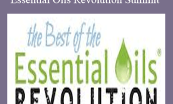 V.A. - The Essential Oils Revolution Summit