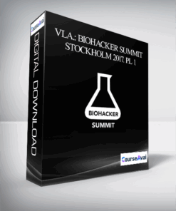 VLA.: Biohacker Summit Stockholm 2017. PL 1