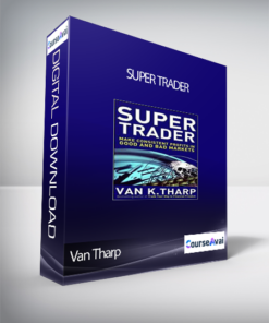 Van Tharp – Super Trader