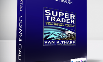Van Tharp – Super Trader