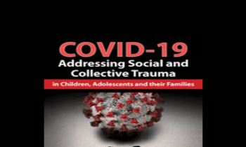 Varleisha D. Gibbs - COVID-19: Addressing Social and Collective Trauma in Children