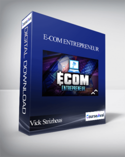 Vick Strizheus and Shubham Singh - E-Com Entrepreneur