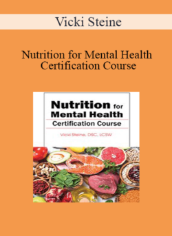 Vicki Steine - Nutrition for Mental Health Certification Course