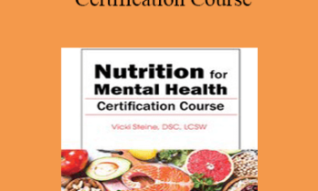 Vicki Steine - Nutrition for Mental Health Certification Course