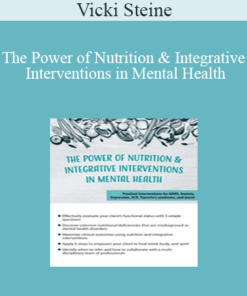 Vicki Steine - The Power of Nutrition & Integrative Interventions in Mental Health