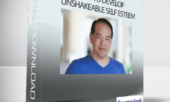 Victor Cheng – How to Develop Unshakeable Self Esteem