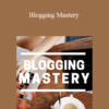 Warren Knight - Blogging Mastery