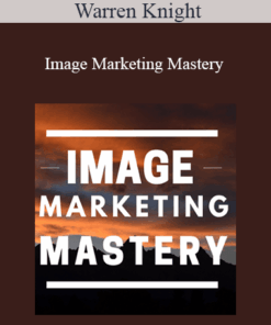 Warren Knight - Image Marketing Mastery