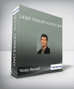 Wesley Burwell – Light Therapy Revolution