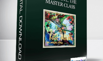 Whitney Freya - Rise Above. The Master Class