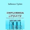 William Barry Inman - Influenza Update: Nursing Strategies to Save Patient Lives