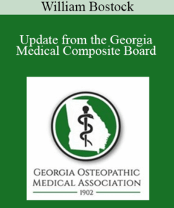 William Bostock - Update from the Georgia Medical Composite Board