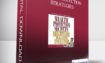 William Bronchick - Wealth Protection Strategies