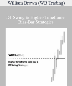 William Brown (WB Trading) – D1 Swing & Higher-Timeframe Bias-Bar Strategies