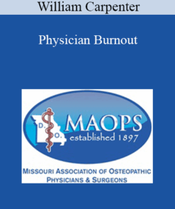 William Carpenter - Physician Burnout