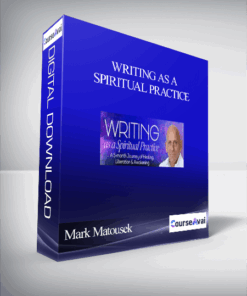 Writing as a Spiritual Practice With Mark Matousek