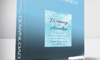 Writing to Awaken with Mark Matousek