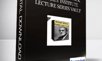 Wyckoff - The Stock Market Institute Lecture Series Vault