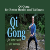 YMAA - Lee Holden - Qi Gong for Better Health and Wellness