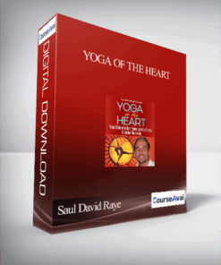 Yoga of the Heart With Saul David Raye