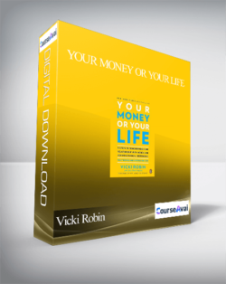 Your Money or Your Life With Vicki Robin