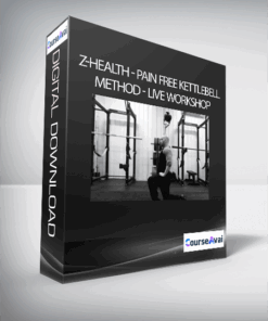 Z-Health - Pain Free Kettlebell Method - Live Workshop