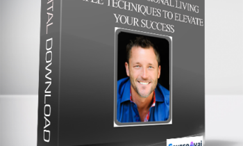 Dain Heer - Higher Dimensional Living: Simple Techniques to Elevate Your Success