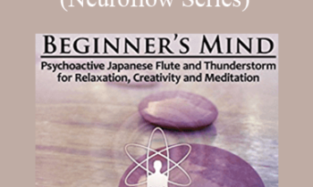 iAwake Technologies - Beginner's Mind (Neuroflow Series) [6 WebRips - WAV