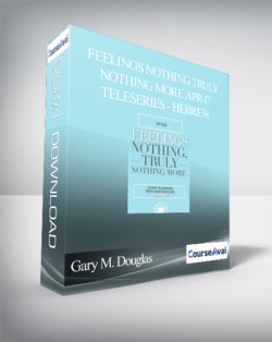 Gary M. Douglas - Feelings Nothing Truly Nothing More Apr-17 Teleseries - Hebrew