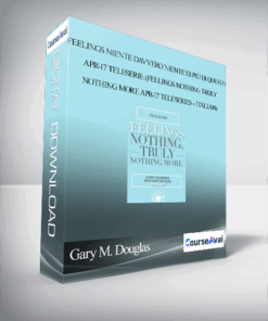 Gary M. Douglas - Feelings niente davvero niente di più di questo Apr-17 Teleserie (Feelings Nothing Truly Nothing More Apr-17 Teleseries - Italian)