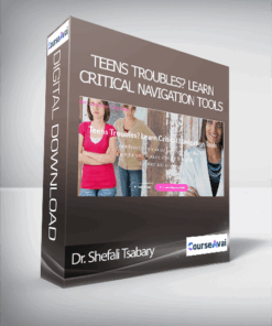 Dr. Shefali Tsabary - Teens Troubles? Learn Critical Navigation Tools