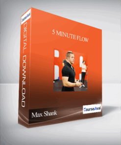 ​Max Shank - 5 Minute Flow