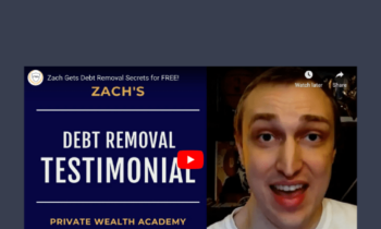 Debt Removal Secrets  -  Private Wealth Academy