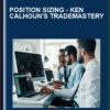 POSITION SIZING  -  Ken Calhoun's TradeMastery