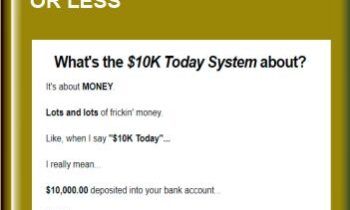 10K Today System - How I Make $10K in 8 Days or Less  -  Duston McGroarty