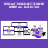 2020 Mastering Diabetes Online Summit All -  Access Pass  -  Cyrus Khambatta & Robby Barbaro