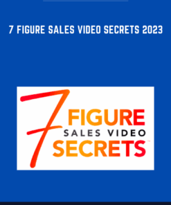 7 Figure Sales Video Secrets 2023  -  Joe Muscatello