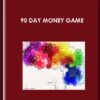 90 Day Money Game  -  Rich Litvin