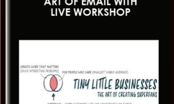 Art Of Email with Live Workshop  -  Andre Chaperon and Shawn Thing