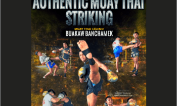 Authentic Muay Thai Striking  -  Buakaw Banchamek