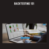 Backtesting 101  -  Steve Burns