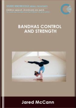 Bandhas Control and Strength  -  Jared McCann