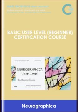 Basic User Level (Beginner) Certification Course  -  Neurographica